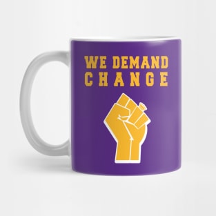 We Demand Change - Purple - BLM Mug